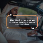 Dubai Recognizes Driving Licenses from 43 Countries