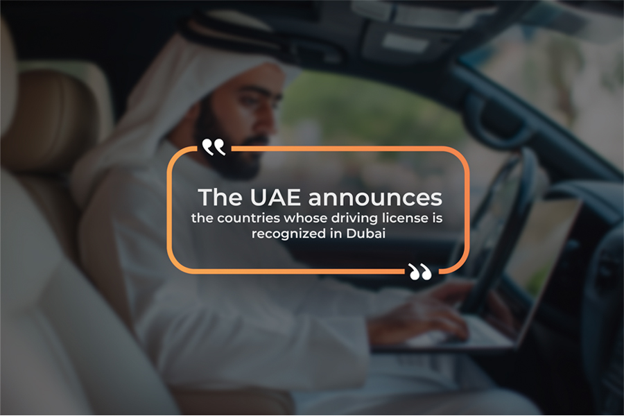 Dubai Recognizes Driving Licenses from 43 Countries